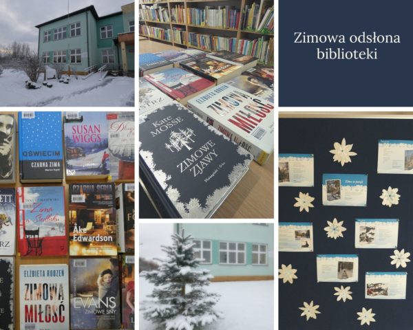 Kolaż zdjęć. gazetka ścienna zima w poezji, książki z zimą w tytule, budynek biblioteki w zimowej odsłonie